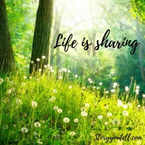 Life is Sharing, share your story